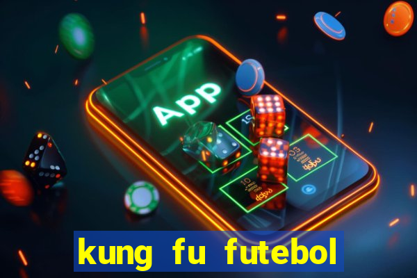 kung fu futebol clube download utorrent